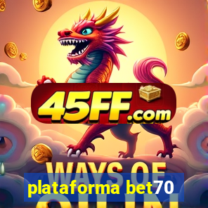 plataforma bet70